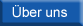�ber uns